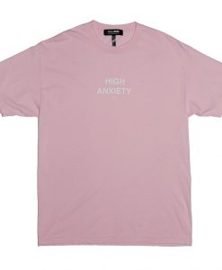 High Anxiety T-Shirt