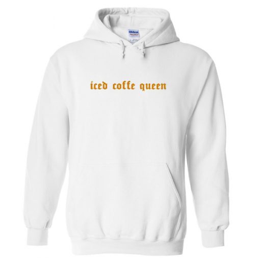 Iced Coffe Queen Hoodie