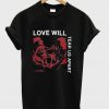 Love Will Tear Us Apart T-Shirt