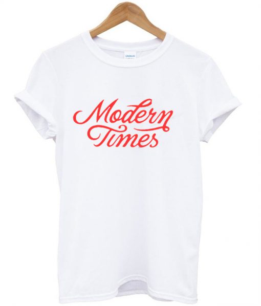 Modern Times T-Shirt