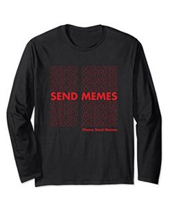 Please Send Memes SWeatshirt