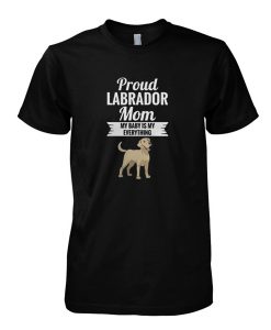 Proud Labrador Mom Dog T-Shirt