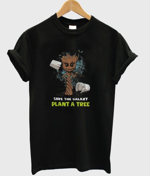 Save The Galaxy Plant a Tree T-Shirt