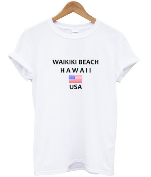 Wakiki Beach Hawaii Usa T-Shirt