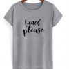 Beach Please T-Shirt