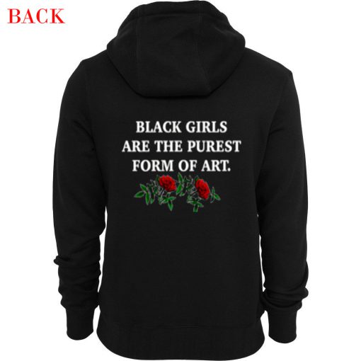Black Girls Are The Purest From Art Hoodie