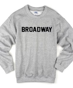 Broadway Sweatshirt