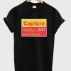 Capture For Color Transparencies T-Shirt