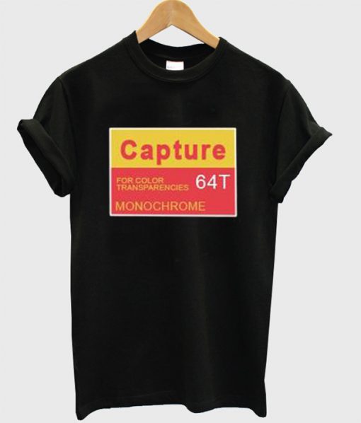 Capture For Color Transparencies T-Shirt