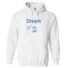 Dream On Off Hoodie