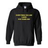 Everything You Like I lIked FIve Years Ago Hoodie