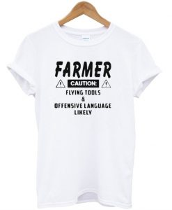 Farmer Caution T-Shirt