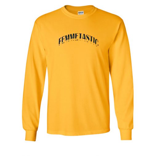 Femmetastic Sweatshirt