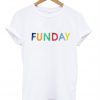 Funday T-Shrit