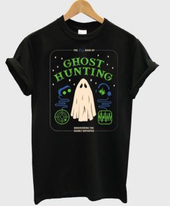 Ghost Hunting T-Shirt