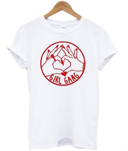 Girl Gang Love Hand T-Shirt
