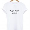 Good Night Eyelash T-Shirt