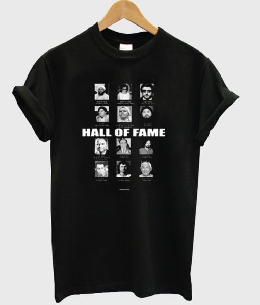 Hall Of Fame T-Shirt