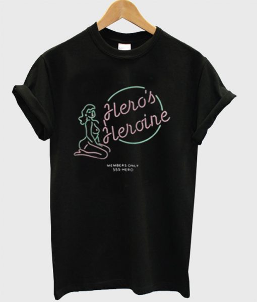 Hero's Heroine T-Shirt