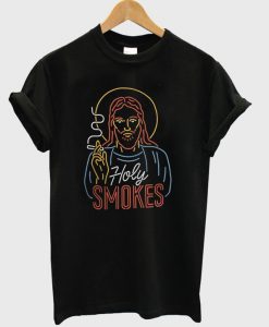 Holy Smokes T-Shirt