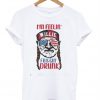 I'm Feelin Willie Friggin Drunk T-Shirt