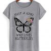 Just A Girl Who Loves Butterflies T-Shirt