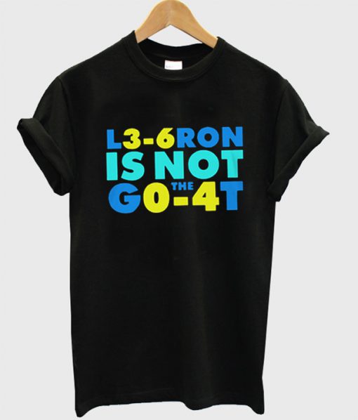 L3-6Ron Is Not The Go-4T T-Shirt