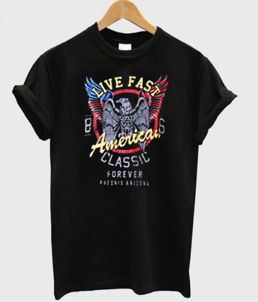 Live Fast America T-Shirt