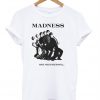 Madness One Step Beyond T-Shirt