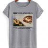 Michelaangelo La Cappella Sista Roma T-Shirt