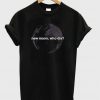 New Moon Who Dis T-Shirt