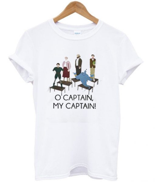 O Captain My Captain T-Shirt