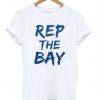 Rep The Bay T-Shirt