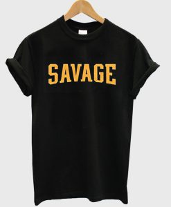 Savage Unisex T-Shirt