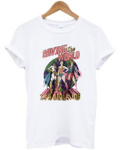 Saving The World Is a Girl IOB T-Shirt