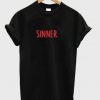 Sinner Unisex T-Shirt