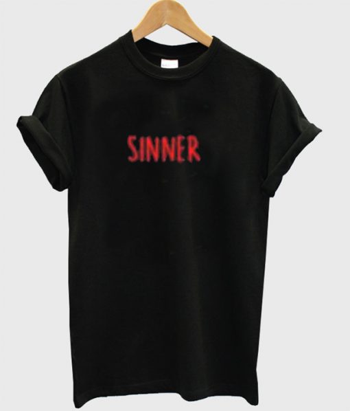 Sinner Unisex T-Shirt