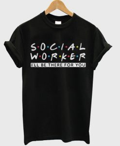 Social Worker T-Shirt