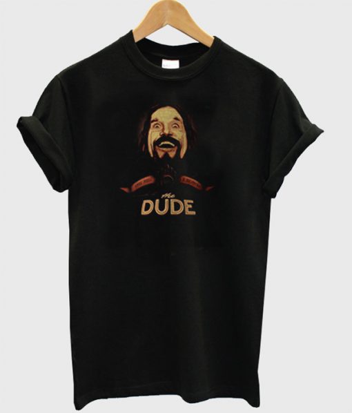 The Dude Big Lebowski T-Shirt