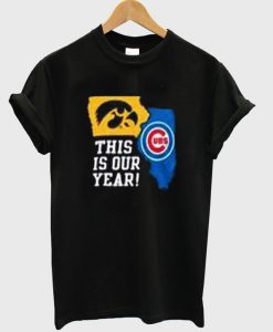 This Is Our Year T-Shirt