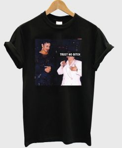 Trust No Bitch Selena T-Shirt