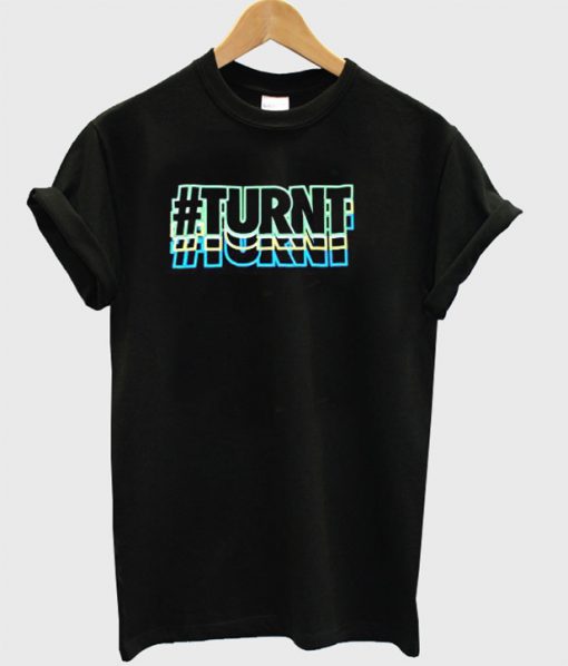 Turn T T-Shirt