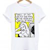 Well If They Can Put One Man On The Moon T-Shirt