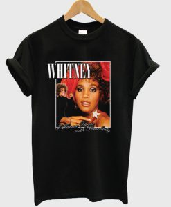 Whitney Wanna Dance T-Shirt