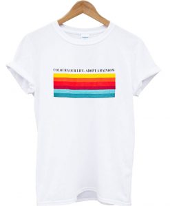 Colour Your Life Adopt A Rainbow T-Shirt