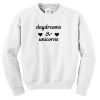 Day Dreams And Unicorn Sweatshirt