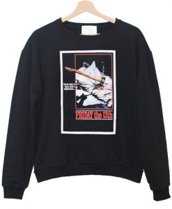 Friday The 13th Sweatshirt