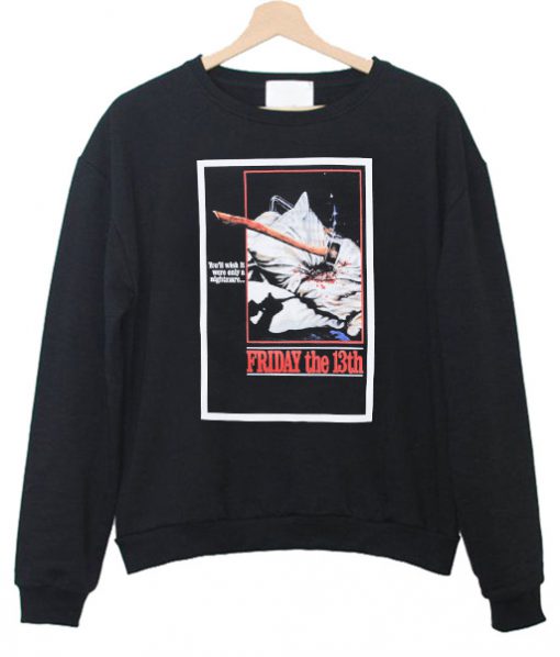 Friday The 13th Sweatshirt