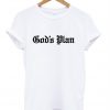 God's Plan T-Shirt