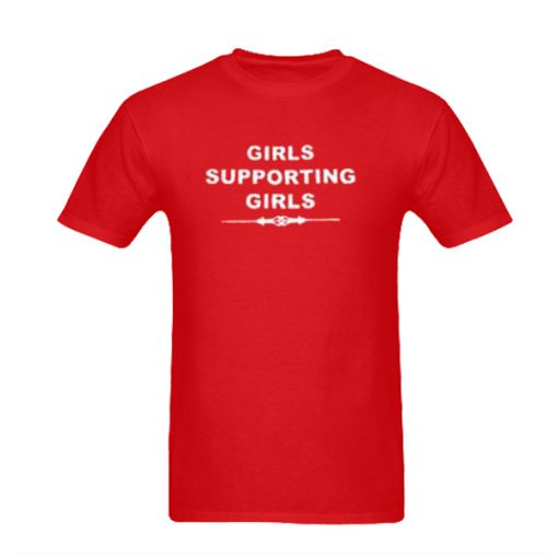 Grils Supporting Girls T-Shirt